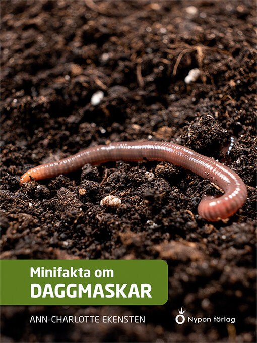 Title details for Minifakta om daggmaskar by Ann-Charlotte Ekensten - Available